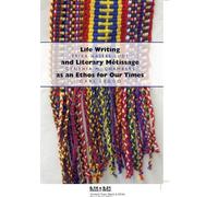 Erika Hasebe-Ludt Carl Le Life Writing and Literary Métissage as an (Tascabile)