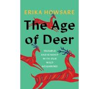 Erika Howsare The Age of Deer (Copertina rigida)