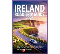 Erika J Glanz Ireland Road Trip Guide 2025 (Tascabile)