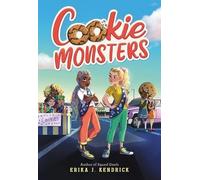 Erika J Kendrick Cookie Monsters (Copertina rigida)