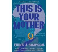 Erika J Simpson This Is Your Mother (Tascabile)