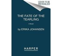 Erika Johansen The Fate of the Tearling (Tascabile) Queen of the Tearling