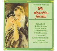 Erika Koth, soprano - Emmerich Kalman: Die Csardasfurstin (UK Import)