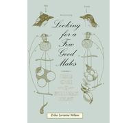 Erika L. Milam Looking for a Few Good Males (Tascabile)