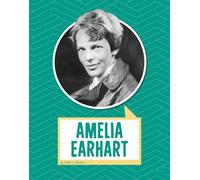 Erika L Shores Amelia Earhart (Copertina rigida) Biographies