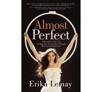Erika Lemay Almost Perfect (Tascabile)