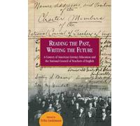 Erika Lindemann Reading the Past, Writing the Future (Tascabile)