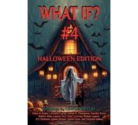 Erika M Szabo David W Thompson Lorraine C What If? #4 Halloween Edi (Tascabile)