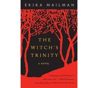 Erika Mailman The Witch's Trinity (Tascabile)