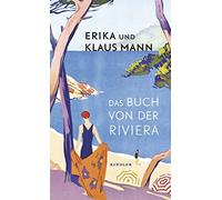 Erika Mann Klaus Mann Das Buch von der Riviera (Copertina rigida)