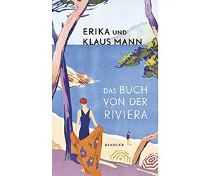 Erika Mann Klaus Mann Das Buch von der Riviera (Copertina rigida)