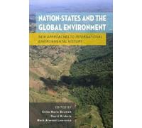 Erika Marie Bsumek Nation-States and the Global Environment (Tascabile)