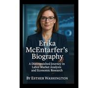 Erika McEntarfer’s biography: A Distinguished Journey in Labor Market Analysis and Economic Research