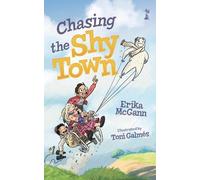 Erika McGann Chasing the Shy Town (Tascabile)