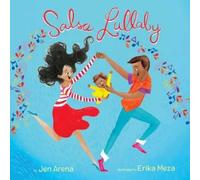 Erika Meza Jen Arena Salsa Lullaby (Copertina rigida)