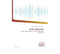 Erika Miyoshi: J-pop, Hello! Project, v-u-den, Morning Musume