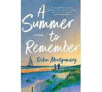 Erika Montgomery A Summer to Remember (Tascabile)