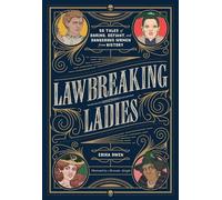 Erika Owen Lawbreaking Ladies (Copertina rigida)