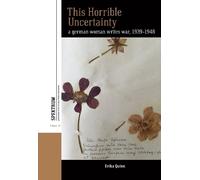 Erika Quinn This Horrible Uncertainty (Copertina rigida)