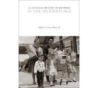Erika Rappaport A Cultural History of Shopping in the Modern (Copertina rigida)