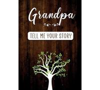Erika Rossi Ô Linda Vida Grandpa Tell me your Story (Tascabile)