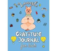 Erika Rossi Ô Linda Vida Lamaste - Gratitude Journal for Kids (Tascabile)