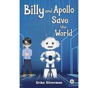 Erika Silverman Billy and Apollo Save the World (Tascabile)