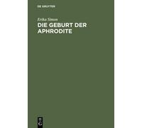 Erika Simon Die Geburt der Aphrodite (Copertina rigida)