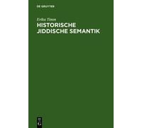 Erika Timm Historische jiddische Semantik (Copertina rigida)