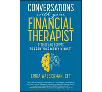 Erika Wasserman Conversations with Your Financial Therapist (Copertina rigida)