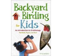Erika Zambello Backyard Birding for Kids (Tascabile)