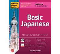 Eriko Sato Practice Makes Perfect: Basic Japanese, Premium Third Edi (Tascabile)