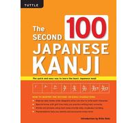 Eriko Sato The Second 100 Japanese Kanji (Tascabile)