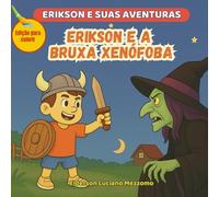 Erikson e a Bruxa Xenófoba: Edição para Colorir
