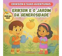 Erikson e o Jardim da Generosidade: Edição para Colorir