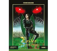 Erilor e il grande viaggio. Clibro primo (Vol. 1-2)
