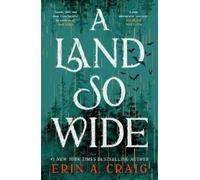 Erin A. Craig A Land So Wide (Tascabile)