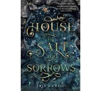 Erin A. Craig House of Salt and Sorrows (Tascabile)