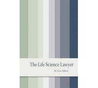 Erin Albert The Life Science Lawyer (Tascabile)