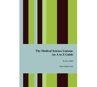 Erin Albert The Medical Science Liaison (Tascabile)