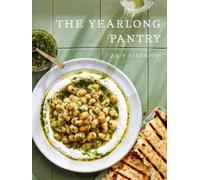Erin Alderson The Yearlong Pantry (Copertina rigida)