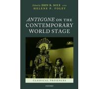 Erin B. Mee Antigone on the Contemporary World Stage (Copertina rigida)