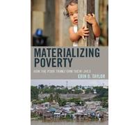 Erin B. Taylor Materializing Poverty (Copertina rigida)