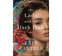 Erin Bartels The Lady with the Dark Hair (Tascabile)