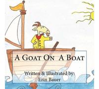 Erin Bauer A Goat On a Boat (Tascabile)
