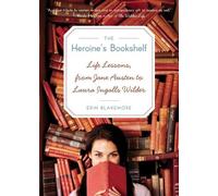 Erin Blakemore Heroine's Bookshelf, The (Tascabile)