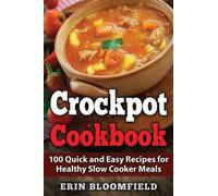Erin Bloomfield Crockpot Cookbook (Tascabile)
