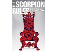 Erin Bow The Scorpion Rules (Copertina rigida) Prisoners of Peace