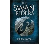 Erin Bow The Swan Riders (Tascabile) Prisoners of Peace