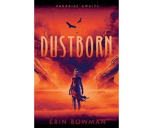 Erin Bowman Dustborn (Tascabile)